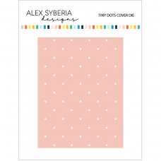Alex Syberia Designs - Tiny Dots Cover Die