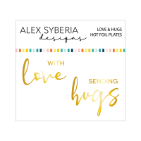 Alex Syberia Designs - Love and Hugs Hot Foil Plates