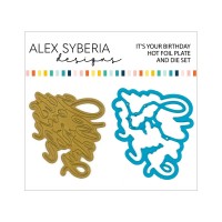 Alex Syberia Designs - It's your birthday Hot Foil Plate and Die Set