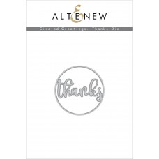 Altenew - Circled Greetings: Thanks Die