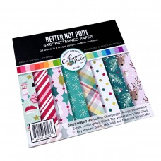 Catherine Pooler - Better Not Pout Patterned Paper