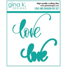 Gina K. Designs - Love and Shadow Die Set