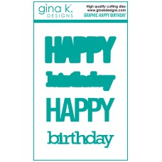 Gina K. Designs - Graphic Happy Birthday Die Set