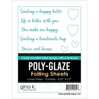 Gina K. Designs - Poly-Glaze Foiling Sheets - Lovely Notes