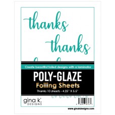 Gina K. Designs - Poly-Glaze Foiling Sheets - Thanks