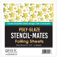 Gina K. Designs - Stencil-Mates - Poly-Glaze Foiling Sheets - Star Struck
