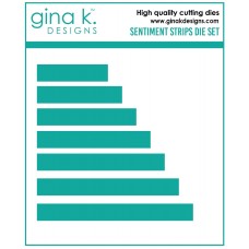 Gina K. Designs - Sentiment Strips Die Set