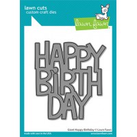 Lawn Fawn - Giant Happy Birthday