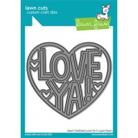Lawn Fawn - Giant Outlined Love Ya