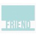 My Favorite Things - Friend Die-namics