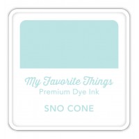 My Favorite Things - Premium Dye Ink Cube Sno Cone