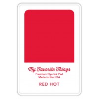 My Favorite Things - Premium Dye Ink Pad Red Hot