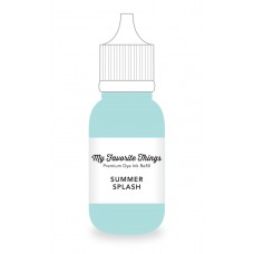 My Favorite Things - Premium Dye Refill - Summer Splash