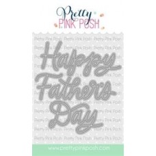 Pretty Pink Posh - Happy Father's Day Script Die