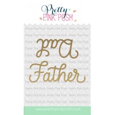 Pretty Pink Posh - Hot Foil - Dad/Father