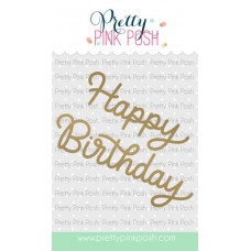 Pretty Pink Posh - Hot Foil - Happy Birthday Script